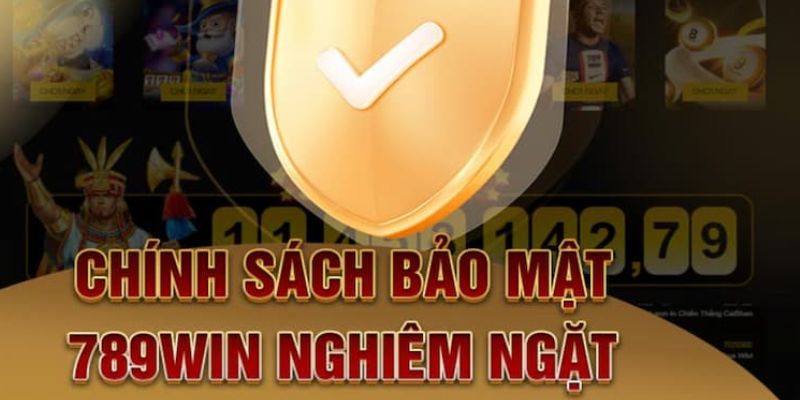 Cách 789Win đảm bảo quyền riêng tư của khách hàng 