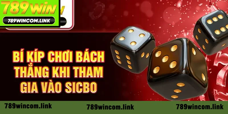 Bí kíp chơi hiệu quả khi tham gia vào Sicbo