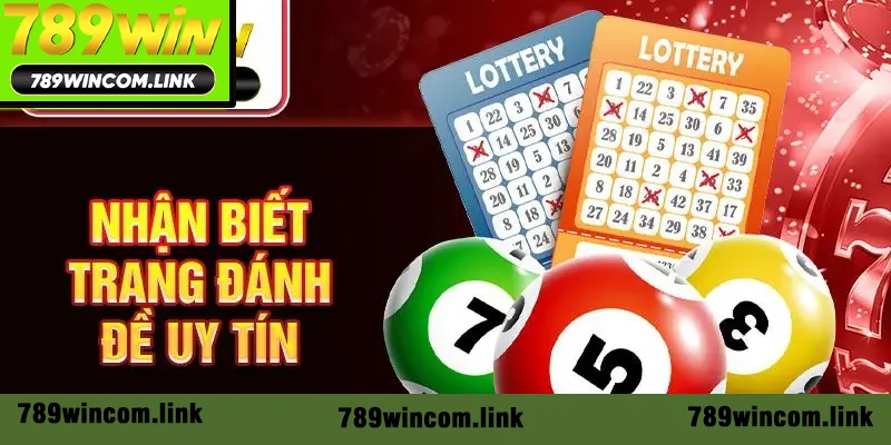 Nhận biết trang đánh đề uy tín Nhận biết trang đánh đề uy tín